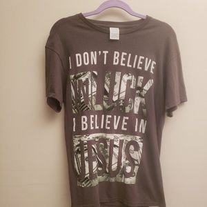 "I don't believe in Luck I believe in Jesus" Tee M